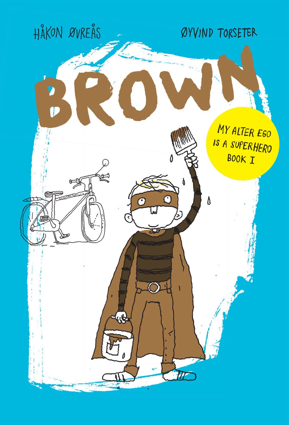 Brown (My Alter Ego Is A Superhero Book 1) - Parkette.