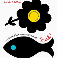 My First Black and White Book: Touch!