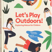 Let's Play Outdoors! Exploring Nature of Children - Parkette.