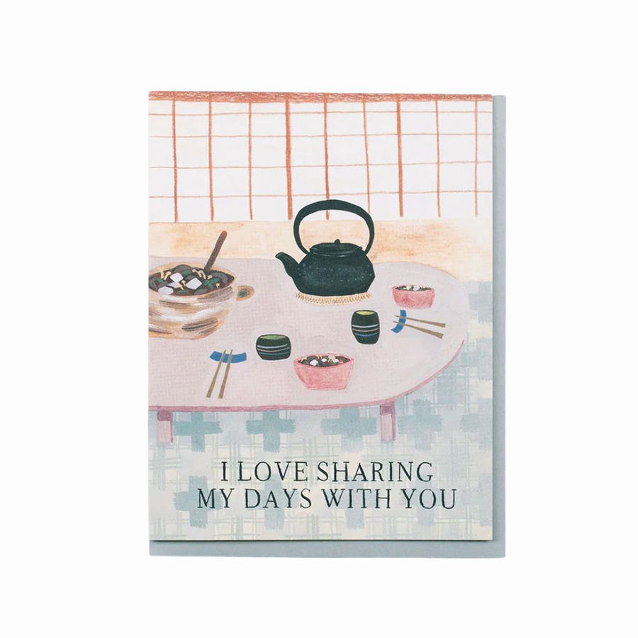 Sharing My Days Together Card