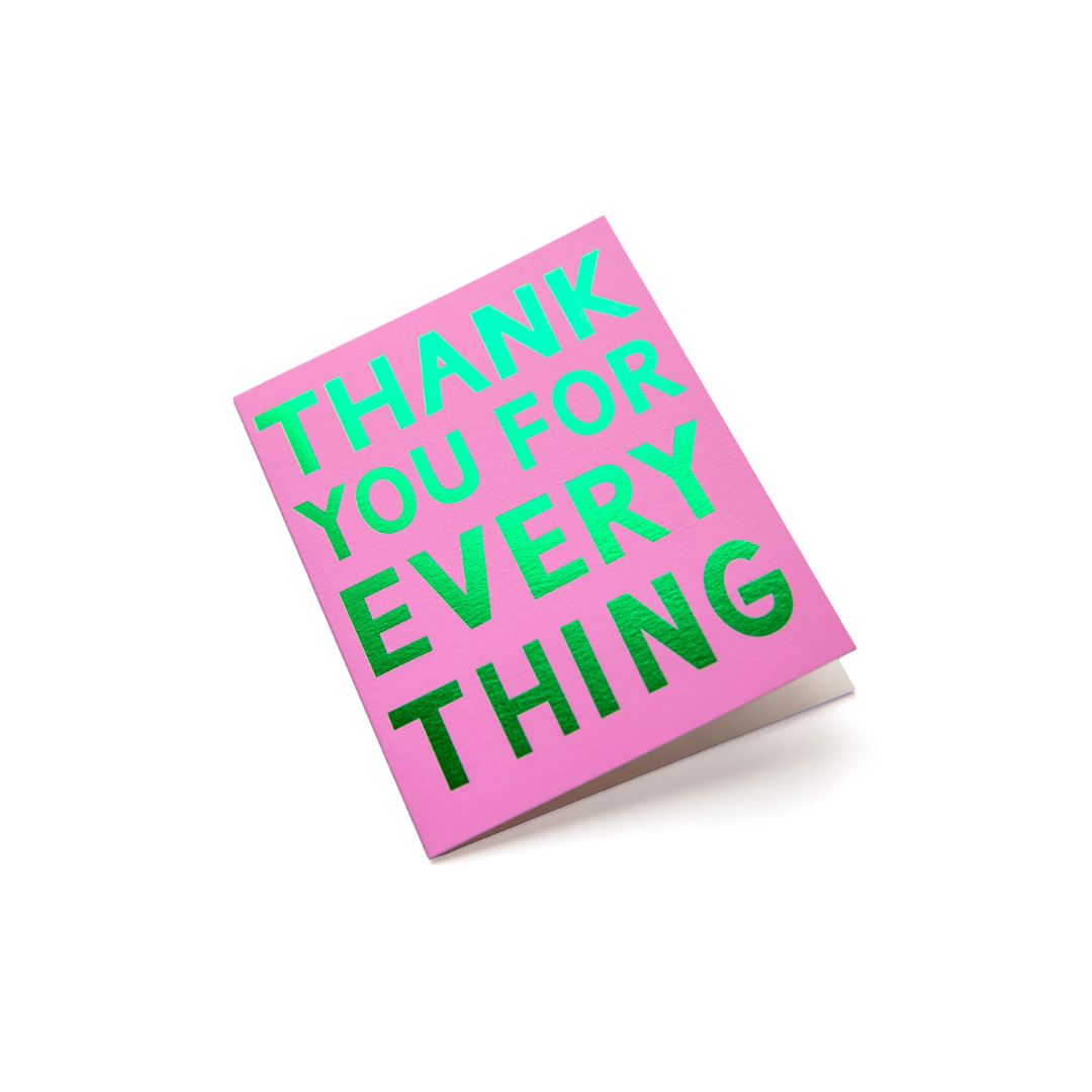 Thank You For Everything Pink and Green Foil Note Card