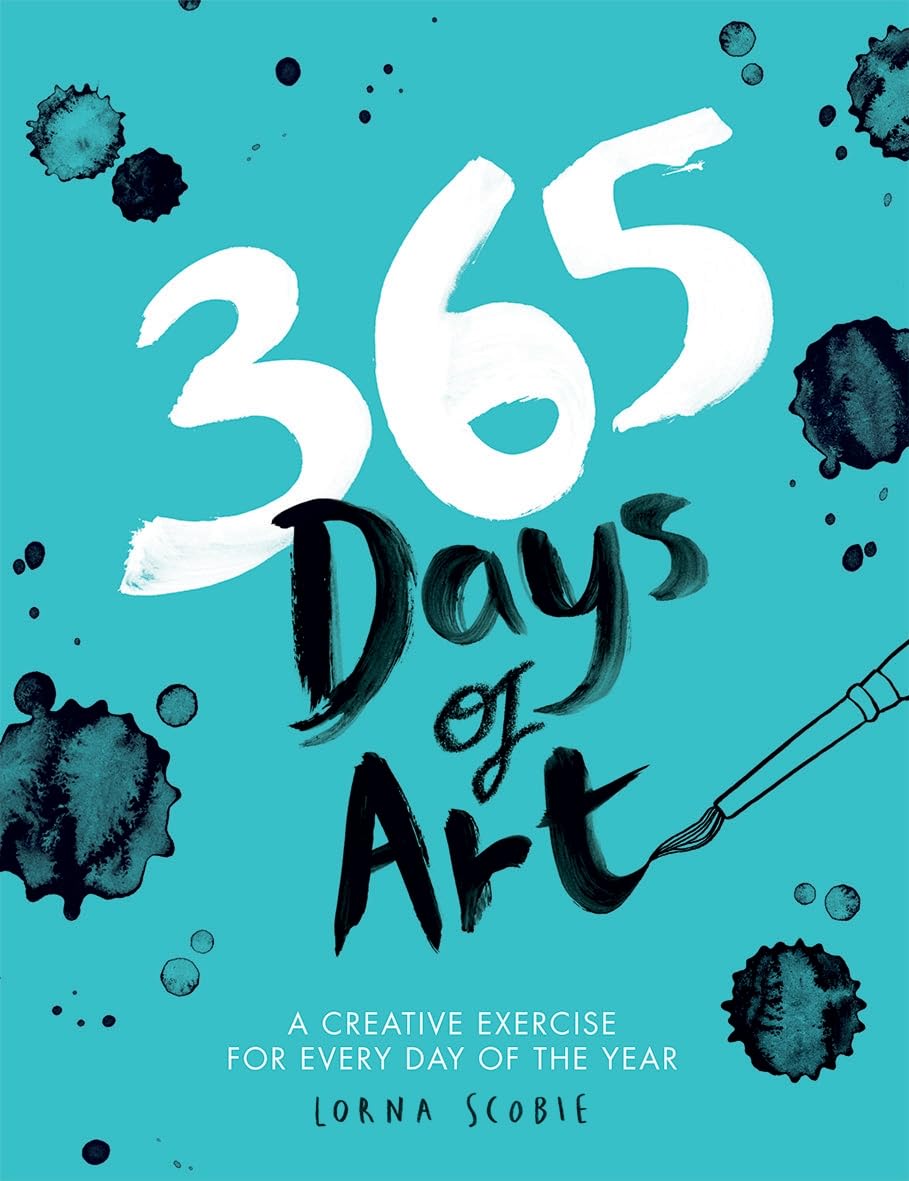 365 Days of Art: A Creative Exercise for Every Day of the Year - Parkette.