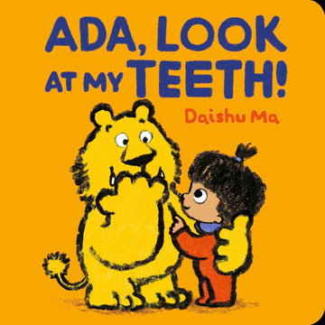 Ada, Look at My Teeth! - Parkette.