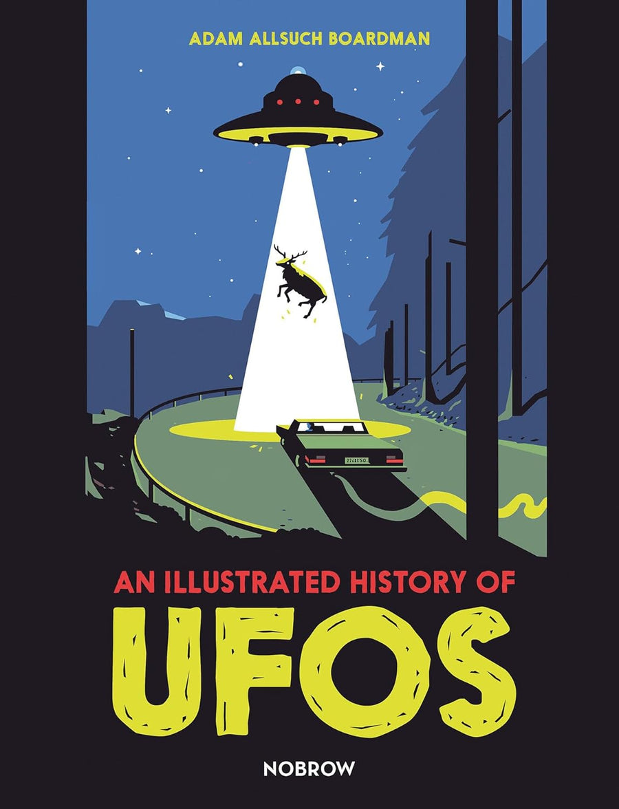 An Illustrated History of UFOs - Parkette.