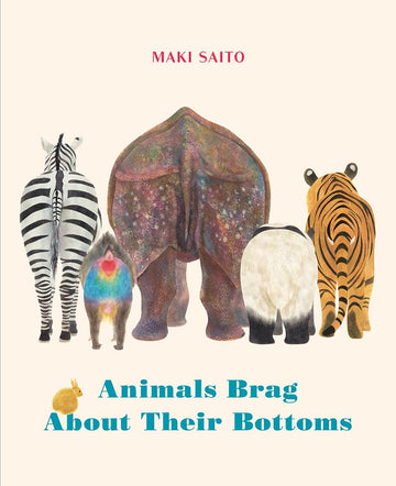 Animals Brag About Their Bottoms - Parkette.