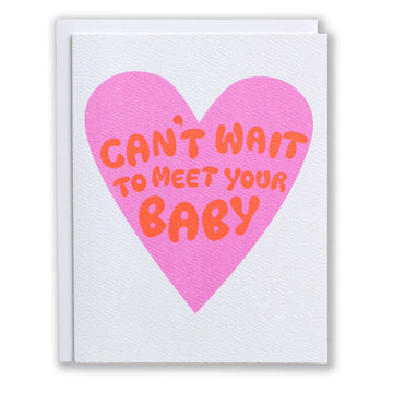 Can't Wait to Meet Your Baby Neon Heart Note Card - Parkette.