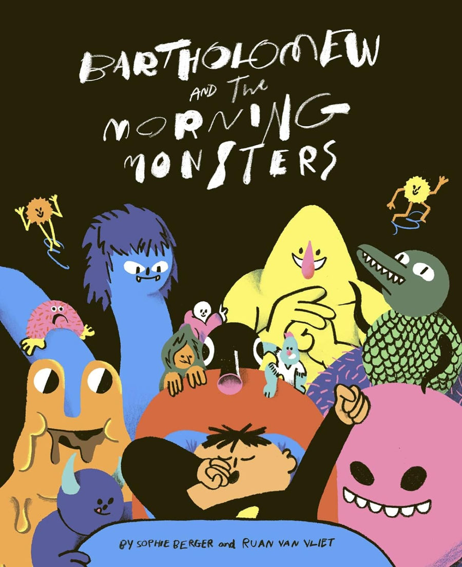 Bartholomew and the Morning Monsters - Parkette.