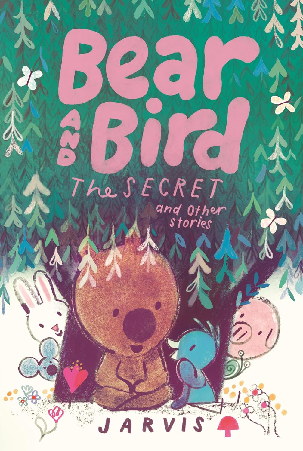 Bear and Bird: The Secret and Other Stories - Parkette.