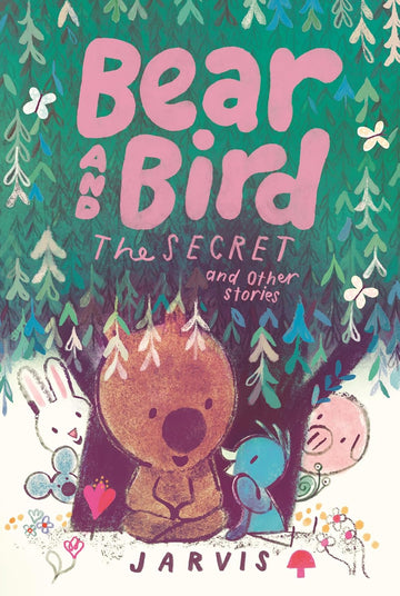 Bear and Bird: The Secret and Other Stories - Parkette.