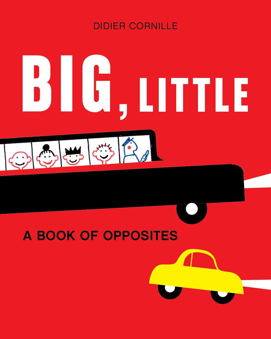 Big, Little: A Book of Opposites - Parkette.