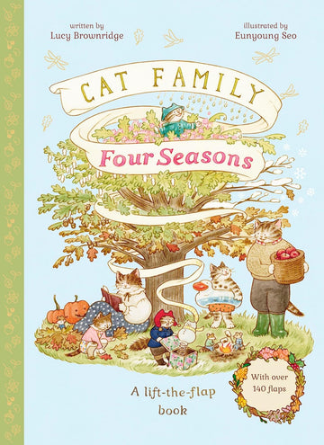 Cat Family Four Seasons: A Lift-the-Flap Book