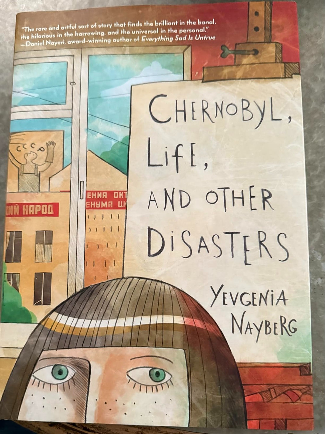 Chernobyl, Life, and Other Disasters