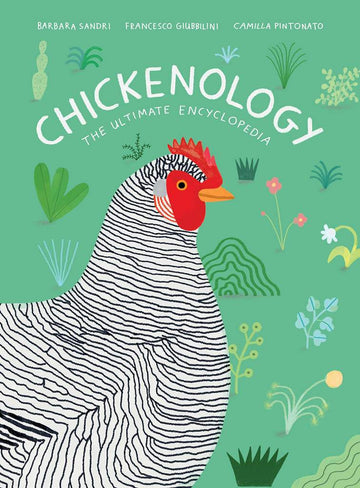 Chickenology: The Ultimate Encyclopedia - Parkette.