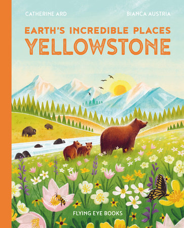 Earth's Incredible Places: Yellowstone - Parkette.