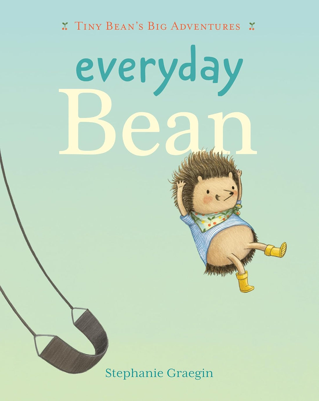 Everyday Bean (Tiny Bean's Big Adventures, Book #1) - Parkette.