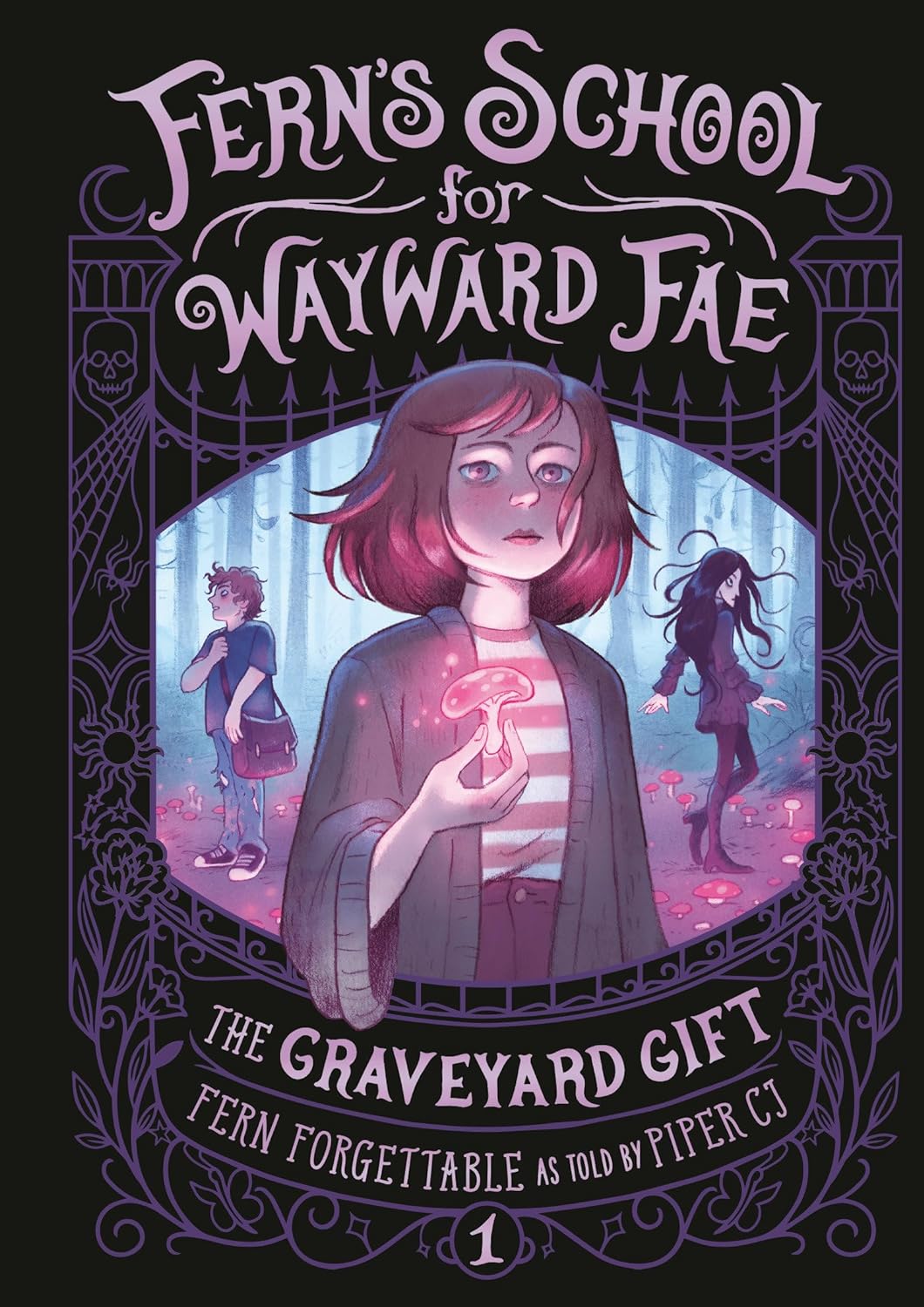 Fern's School for Wayward Fae: The Graveyard Gift