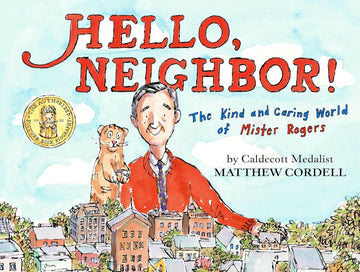 Hello, Neighbor! The Kind and Caring World of Mister Rogers - Parkette.