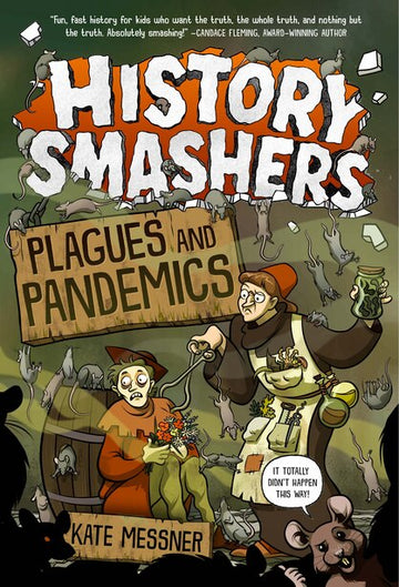 History Smashers: Plagues and Pandemics - Parkette.