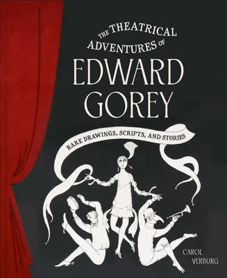 The Theatrical Adventures of Edward Gorey - Parkette.
