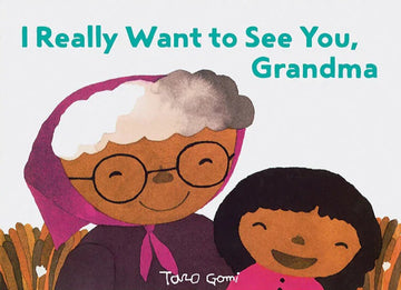 I Really Want To See You Grandma - Parkette.