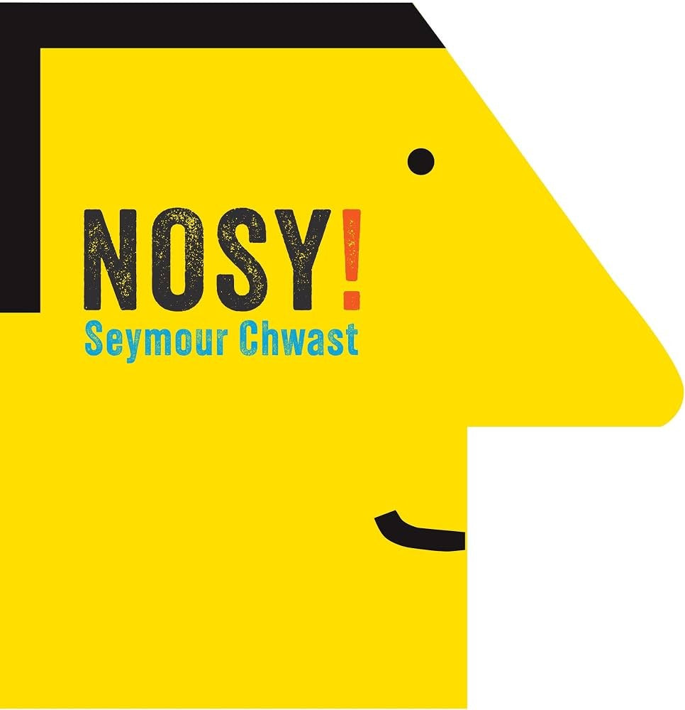Nosy!