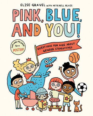 Pink, Blue, and You! Questions for Kids about Gender Stereotypes - Parkette.