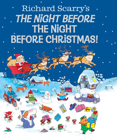 Richard Scarry's The Night Before the Night Before Christmas! - Parkette.