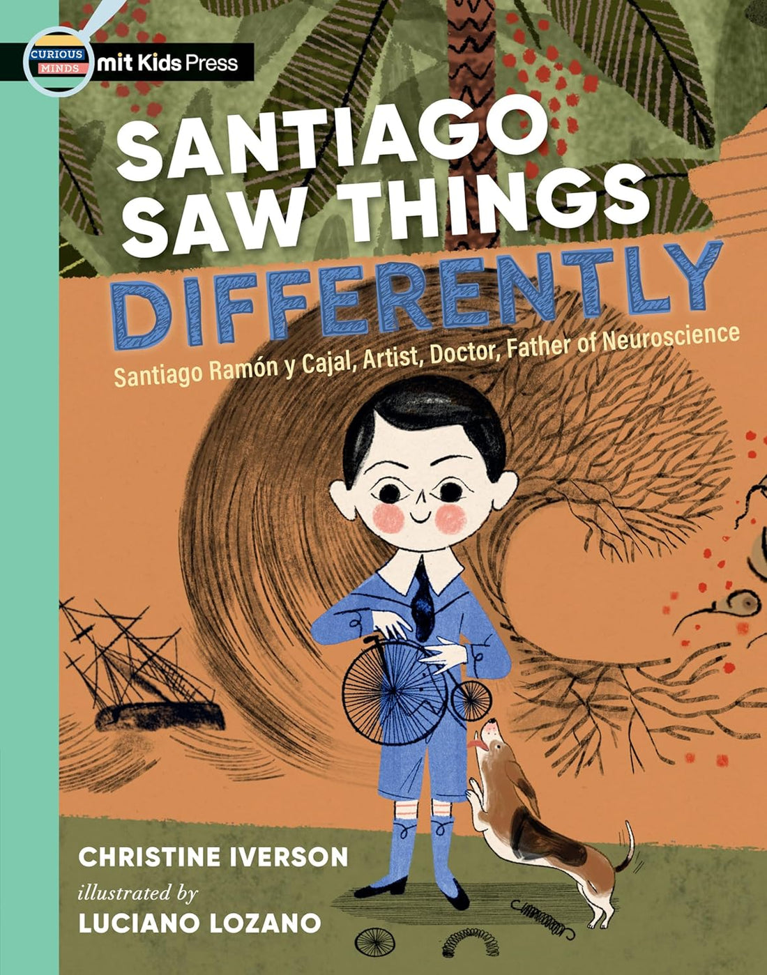 Santiago Saw Things Differently: Santiago Ramón y Cajal, Artist, Doctor, Father of Neuroscience - Parkette.