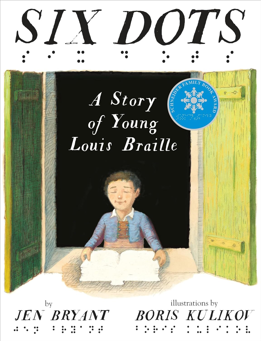 Six Dots: A Story of Young Louis Braille - Parkette.