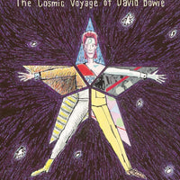Starman: The Cosmic Voyage of David Bowie