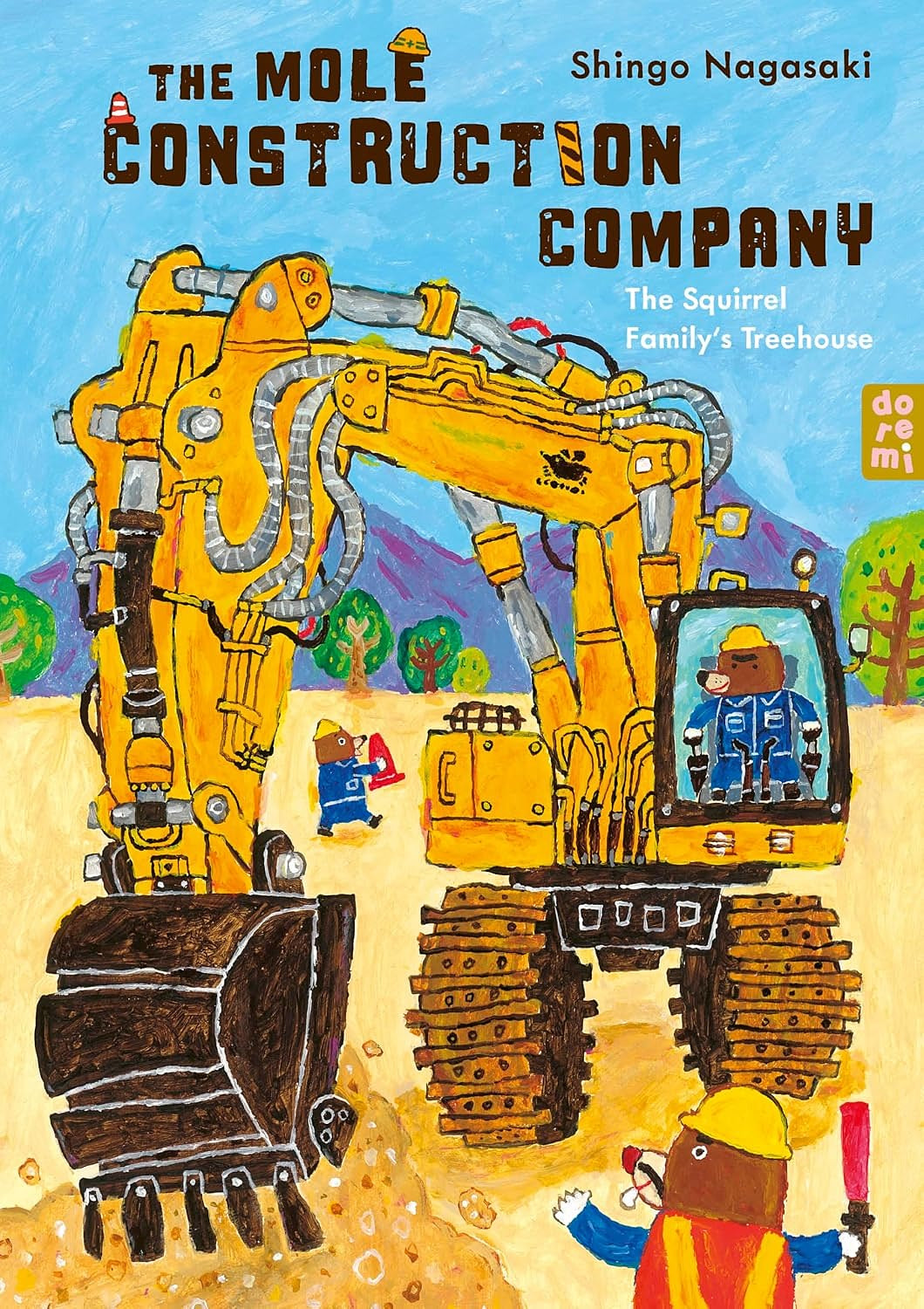 The Mole Construction Company: The Squirrel Family's Treehouse