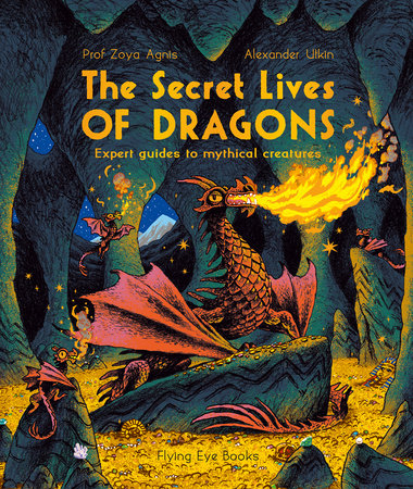 The Secret Lives of Dragons - Paperback Edition - Parkette.