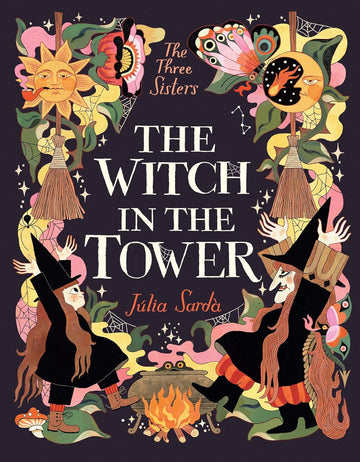 The Three Sisters: The Witch in the Tower - Parkette.