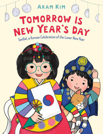 Tomorrow Is New Year's Day: a Korean Celebration of the Lunar New Year - Parkette.