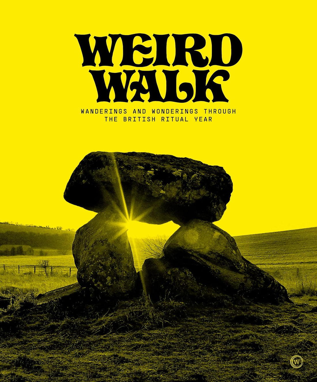 Weird Walk: Wanderings and Wonderings through the British Ritual Year - Parkette.