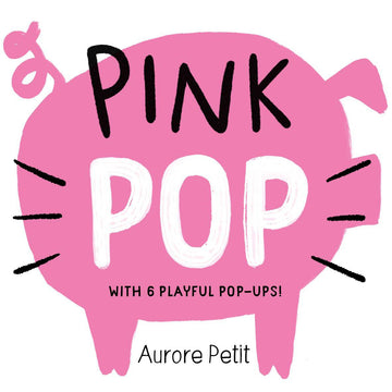 Pink Pop (With 6 Playful Pop-Ups!) - Parkette.