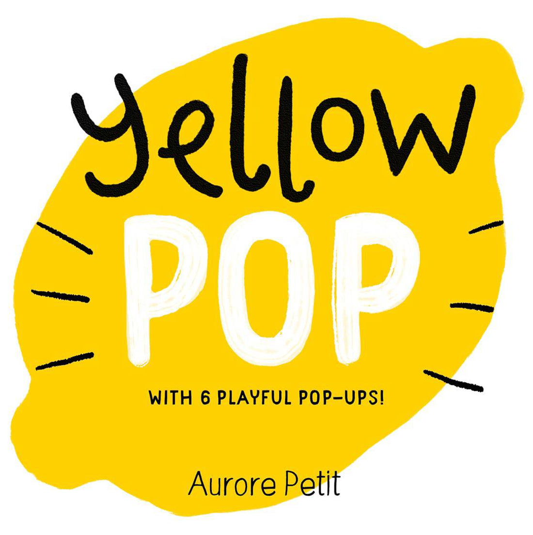 Yellow Pop (With 6 Playful Pop-Ups!) - Parkette.