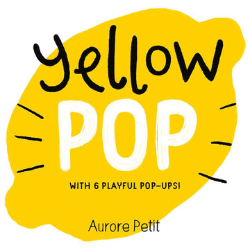 Yellow Pop (With 6 Playful Pop-Ups!) - Parkette.