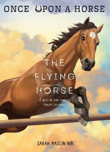 The Flying Horse (Once Upon A Horse 1) - Parkette.