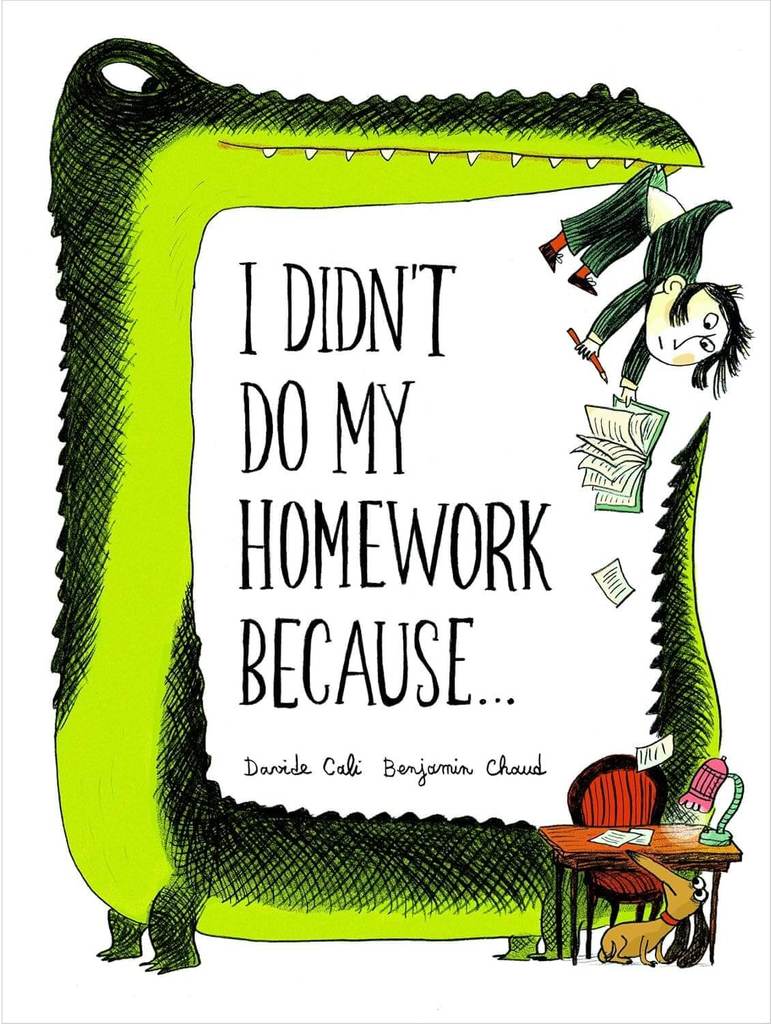 I Didn't Do My Homework Because.. - Parkette.