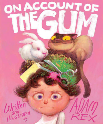 On Account of the Gum - Parkette.