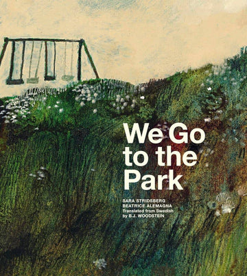 We Go To The Park - Parkette.