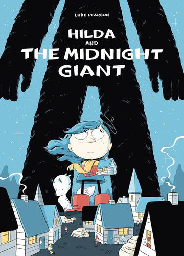 Hilda and the Midnight Giant (Hilda Book 2) - Parkette.