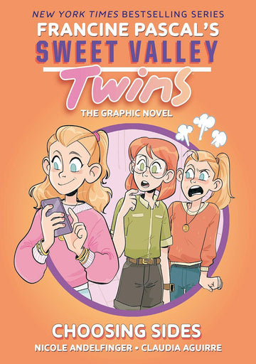 Francine Pascal's Sweet Valley Twins - Choosing Sides (A Graphic Novel) - Parkette.