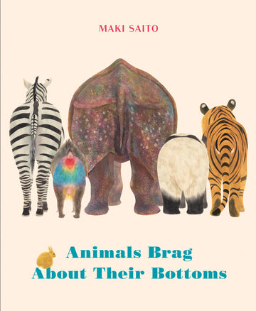 Animals Brag About Their Bottoms - Parkette.