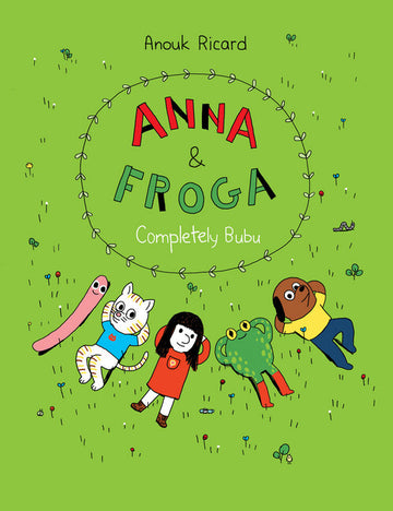 Anna and Froga: Completely Bubu - Parkette.