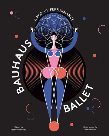 Bauhaus Ballet: A Pop-up Performance - Parkette.