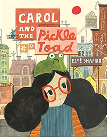 Carol and the Pickle Toad - Parkette.