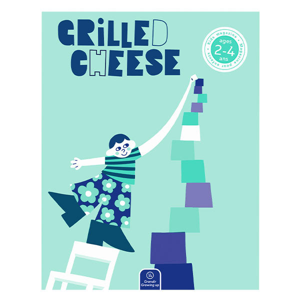 Grilled Cheese Magazine - 2 to 4 years old - Growing Up/Grandir - Parkette.
