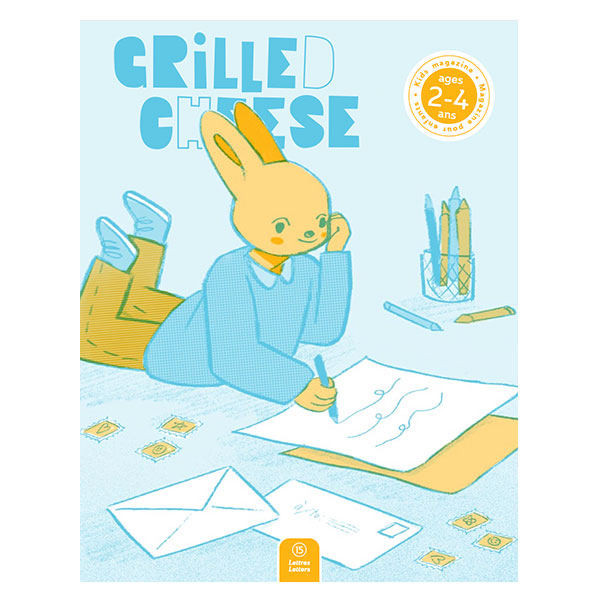 Grilled Cheese Magazine - 2 to 4 years old - Letters/Lettres - Parkette.